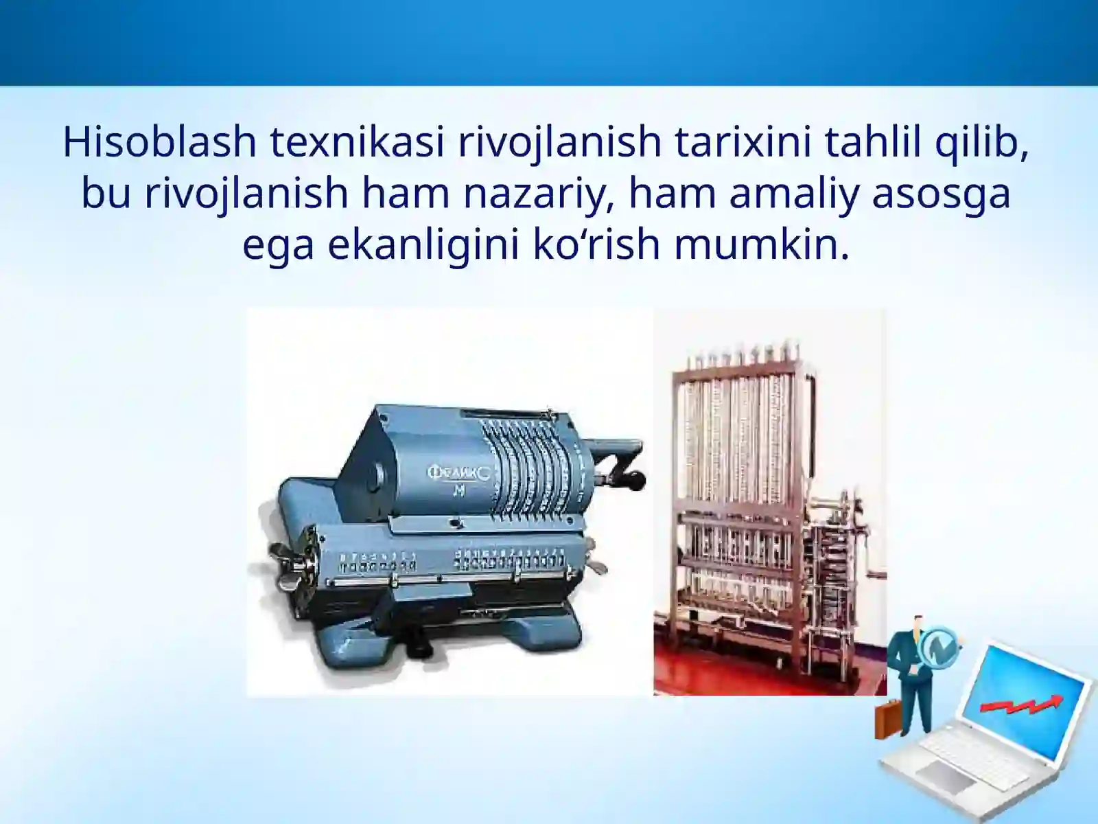 Hisoblash texnikasining rivojlanish tarixi 2