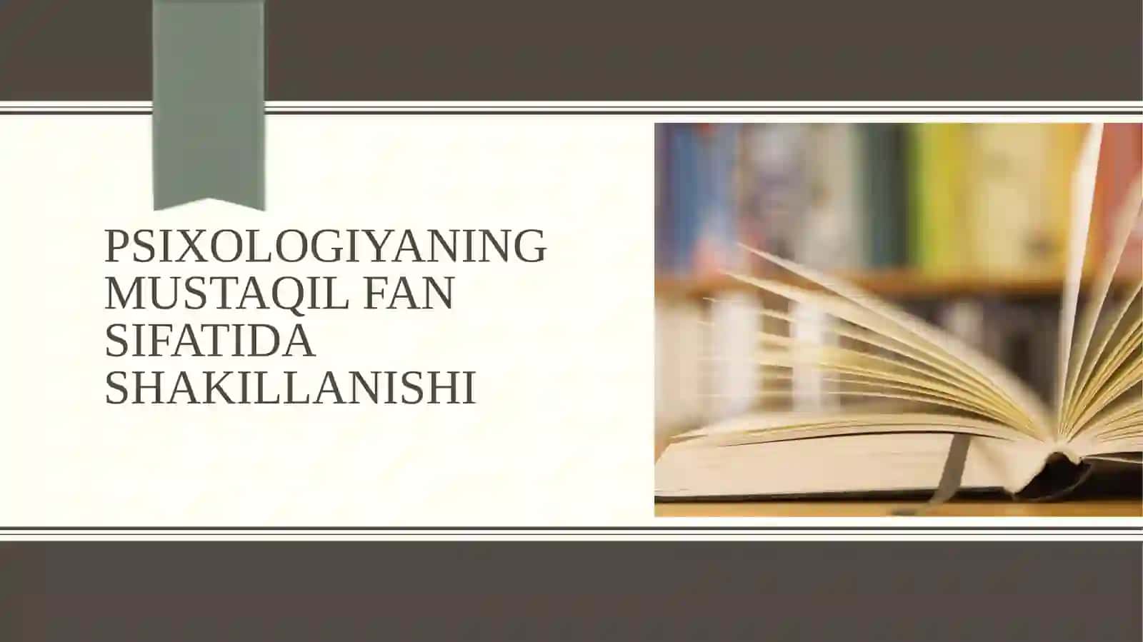 Psixologiyaning mustaqil fan sifatida shakillanishi 2