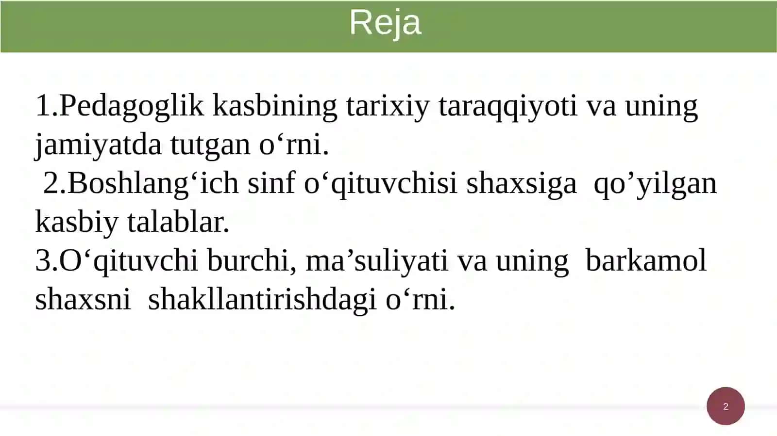 Pedagoglik kasbining tarixiy taraqqiyoti va uning jamiyatdagi o'rni 2
