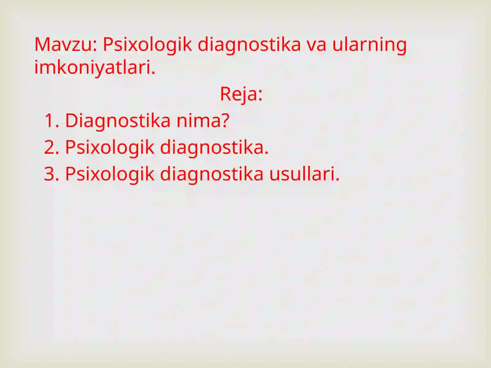 Psixologik diagnostika va ularning imkoniyatlari 2