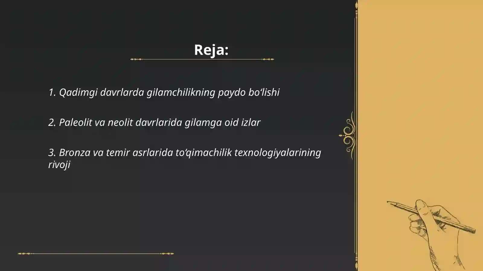 Gilamchilikning paydo bulishi tarixi 2