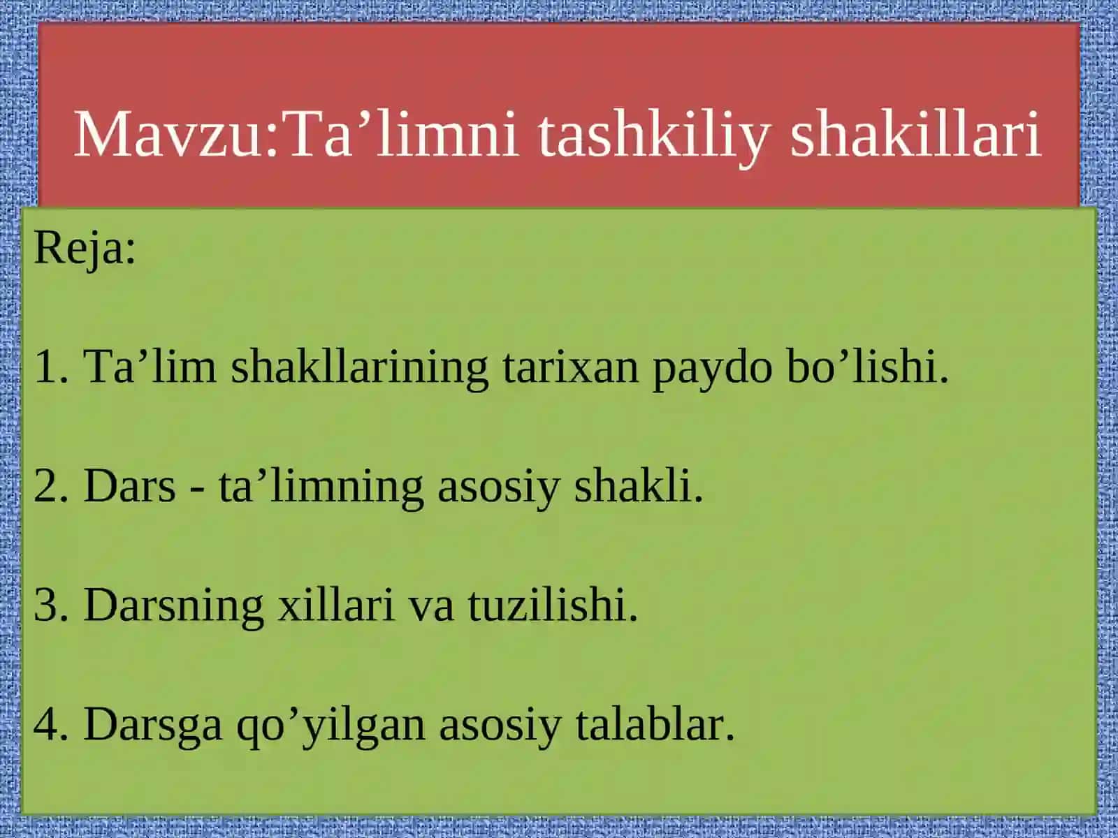 Ta’limni tashkiliy shakillari 2