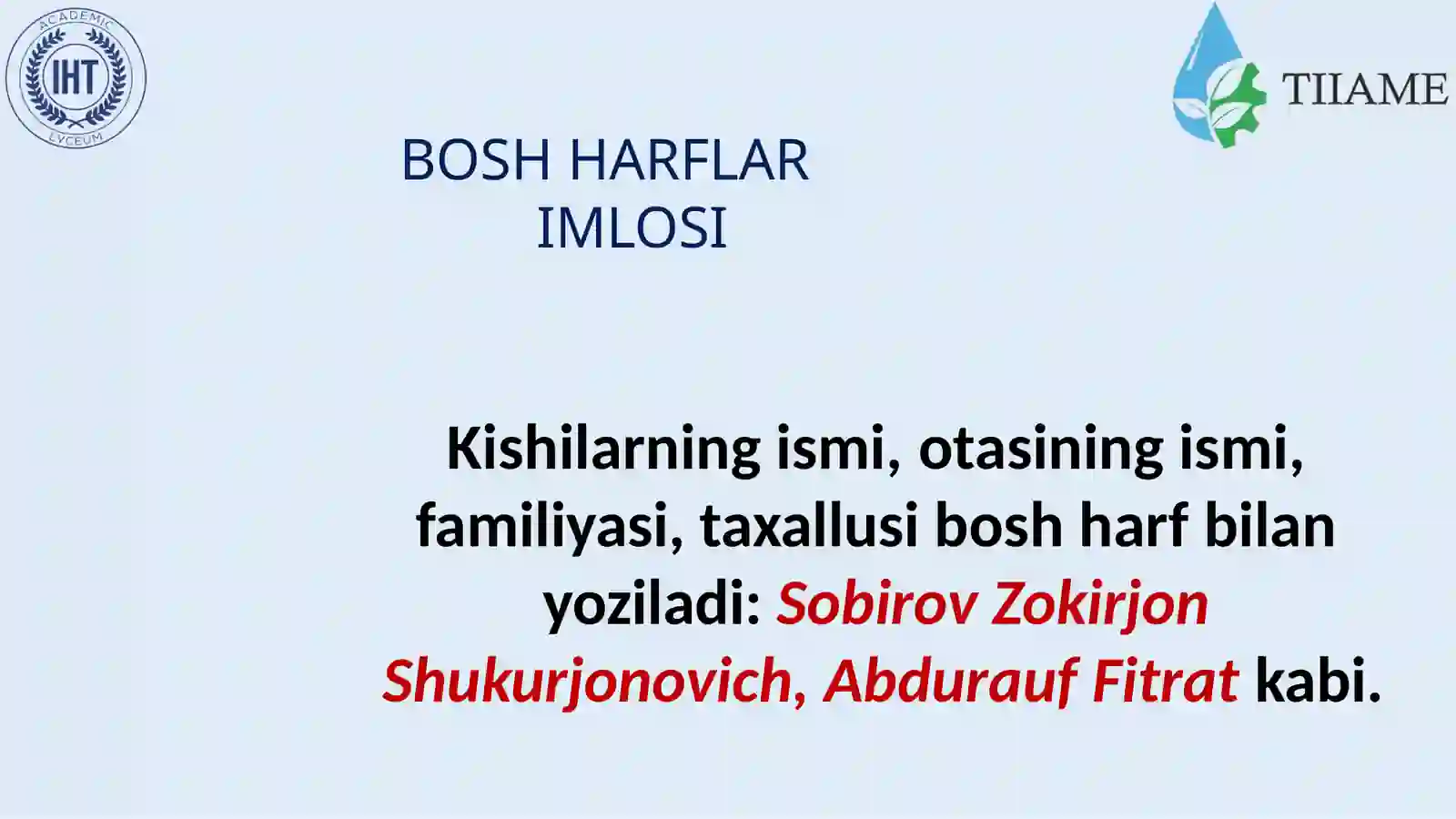 Bosh harflar  imlosi. Ko‘chirish  qoidalari 2
