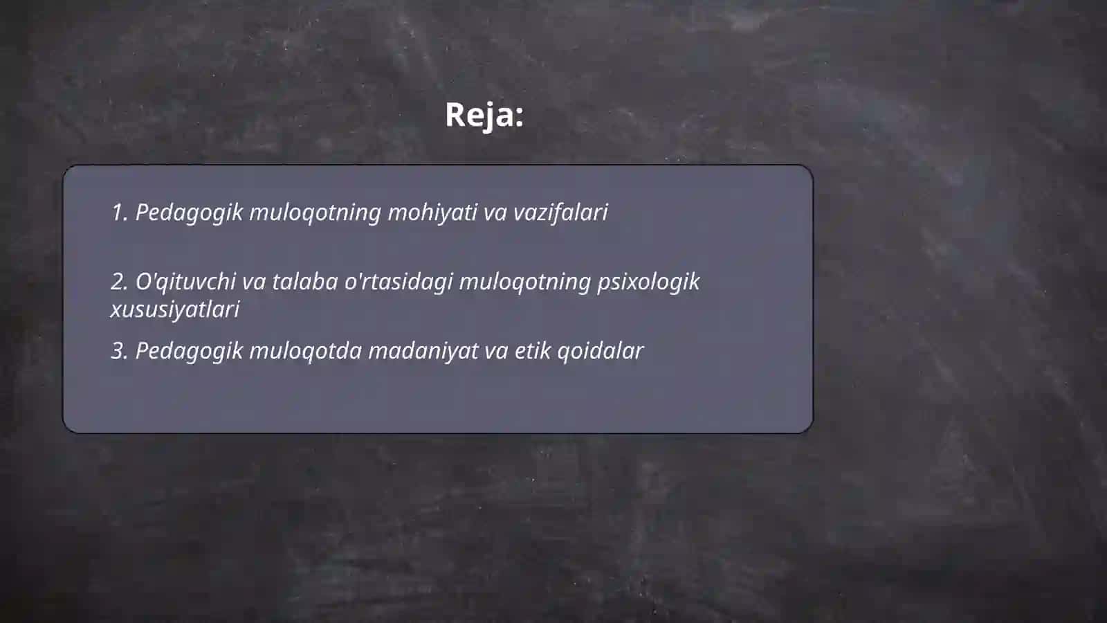 Ta'lim jarayonida o'qituvchining pedogogik muloqot madaniyati va muammoli o'qitish texnologiyalari 2