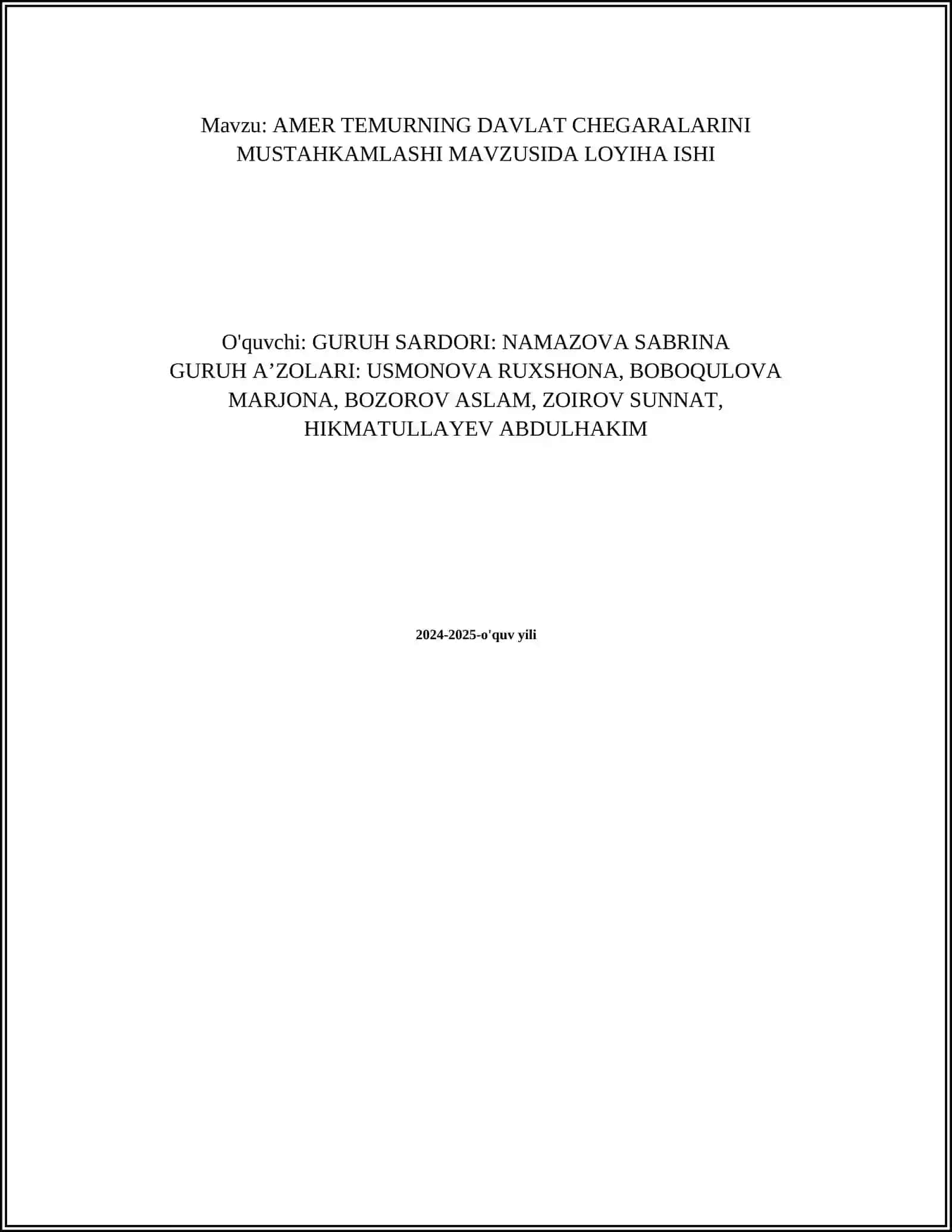AMER TEMURNING DAVLAT CHEGARALARINI MUSTAHKAMLASHI MAVZUSIDA LOYIHA ISHI 2