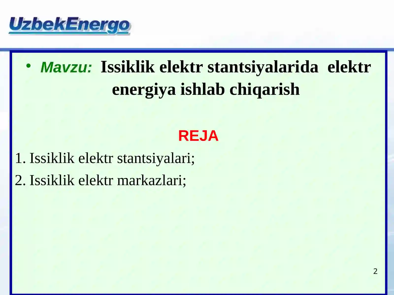 Issiklik elektr stantsiyalarida elektr energiya ishlab chiqarish 2