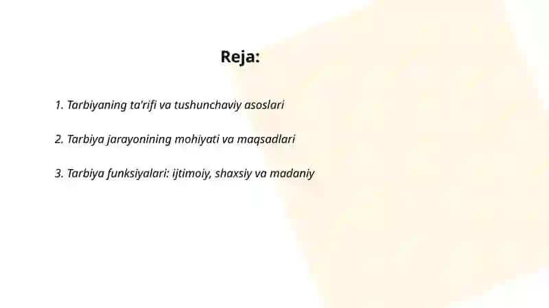 Tarbiyaning umumiy ta’rifi. Tarbiya jarayoni va uning mohiyati 2