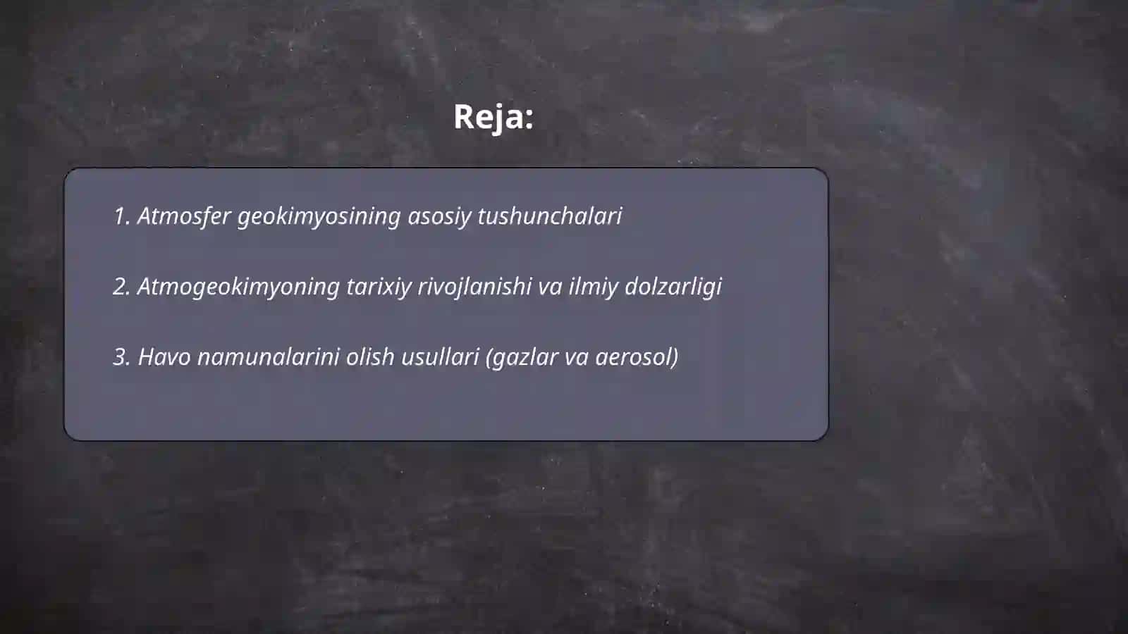 Geokimyoviy tadqiqot usullari atmogeokimyo bilan tanishtirish 2