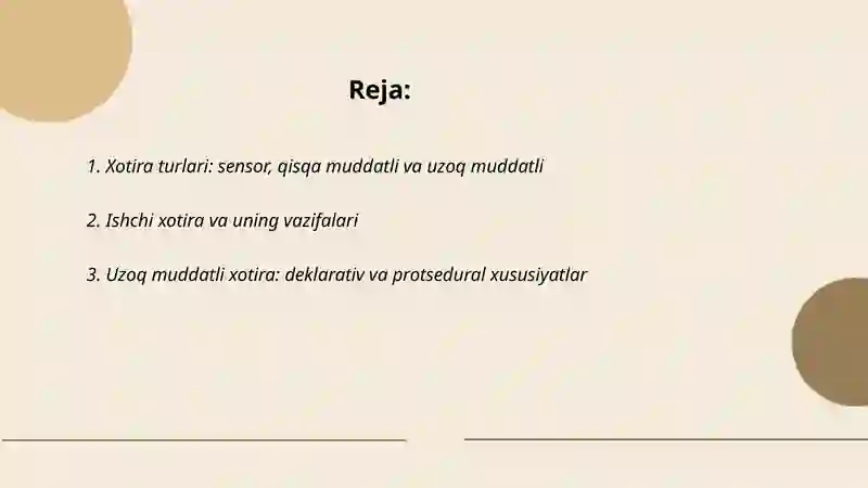 Xotira turlari: sensor, qisqa muddatli va uzoq muddatli 2