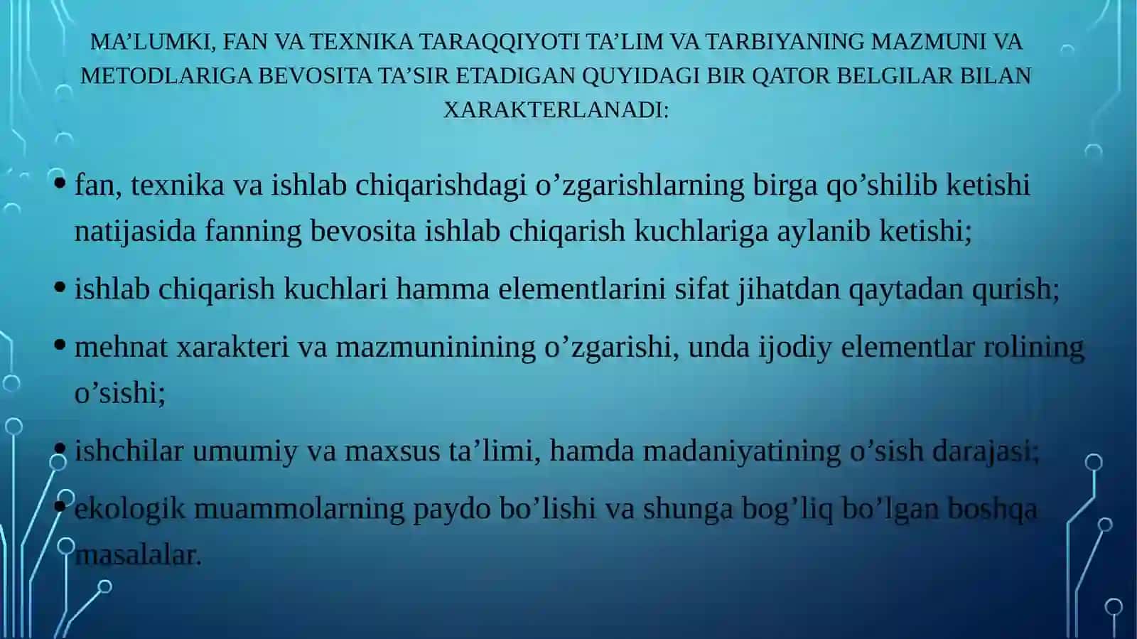 Fanning bevosita ishlab chiqarish kuchlariga aylanish va mehnat xarakteri va mazmuninining o'zgarish 2