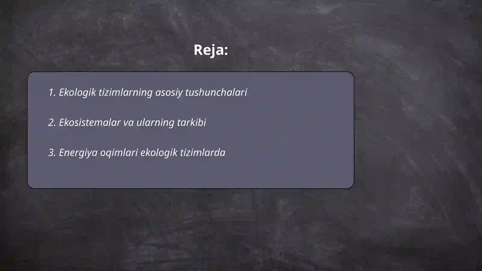 Ekologik tizimlar va ularning xususiyatlari 2