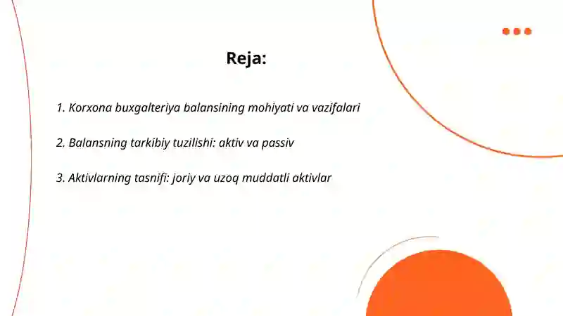 Korxona buxgalteriya balansi va uning tarkibiy tuzilishi 2
