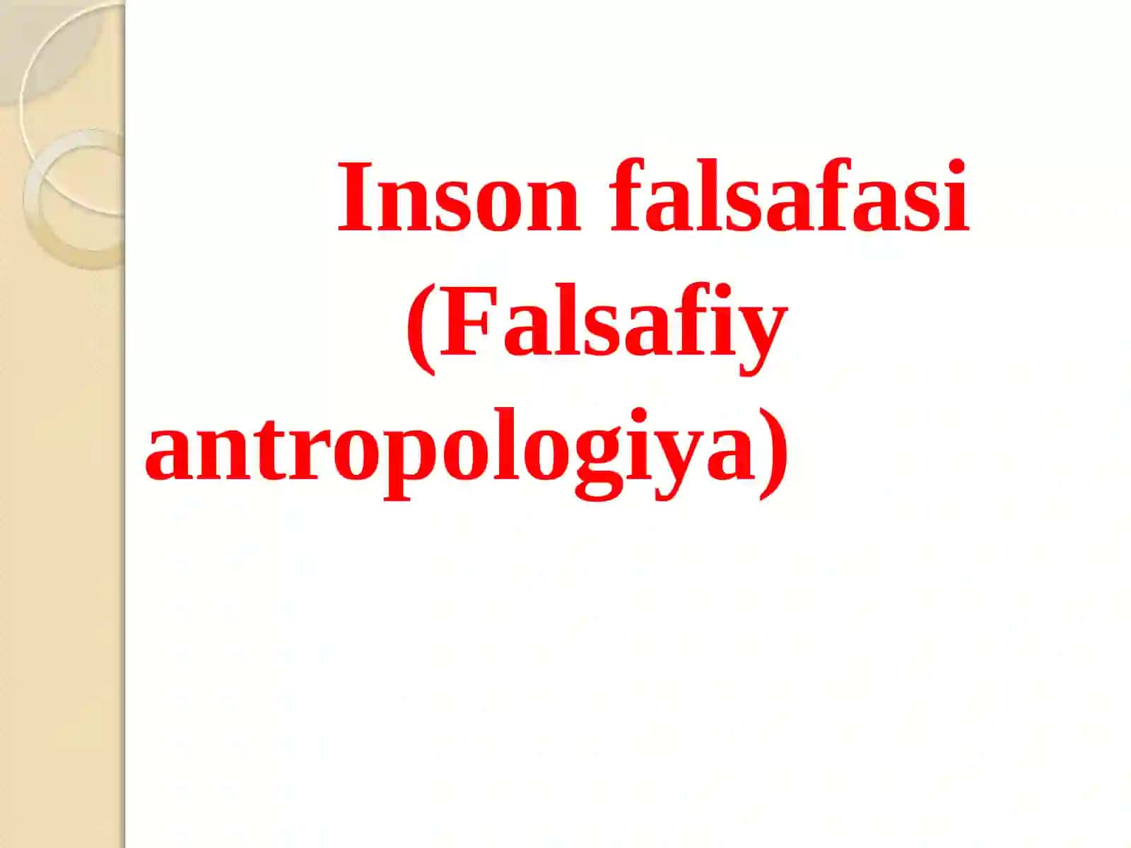 Inson Falsafasi (Falsafiyantropologiya) 2