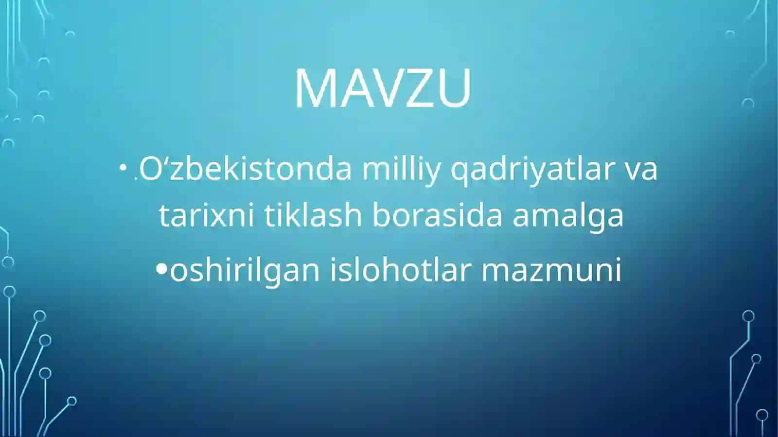 O‘zbekistonda milliy qadriyatlar va tarixni tiklash borasida amalga oshirilgan islohotlar mazmuni 2
