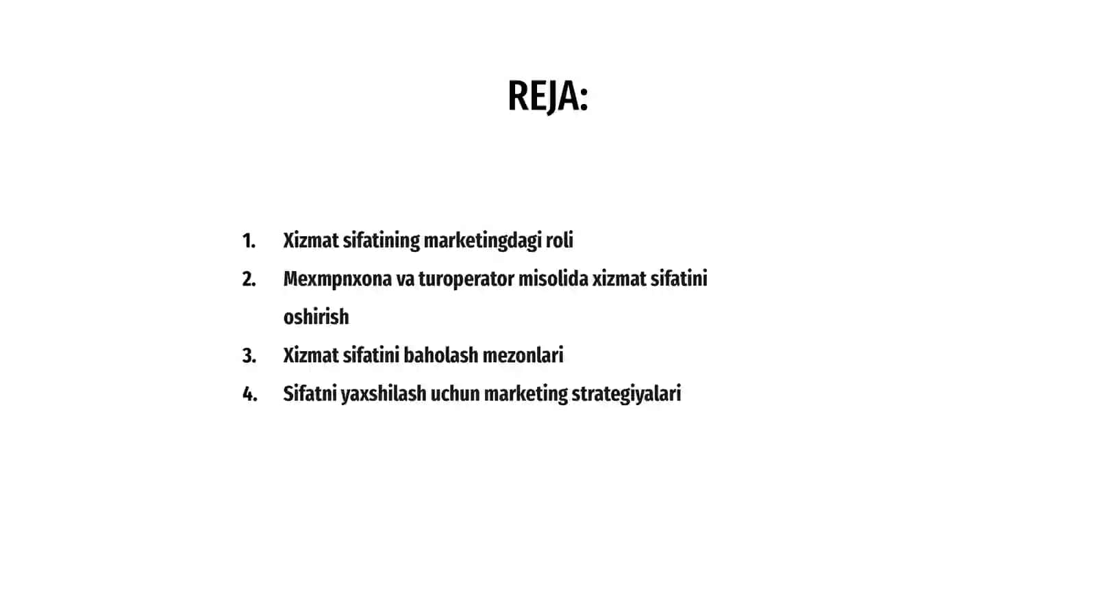 Xizmat sifatini marketing vositasi sifatida shakllantirish Mexmpnxona yoki turoperator misolida 2