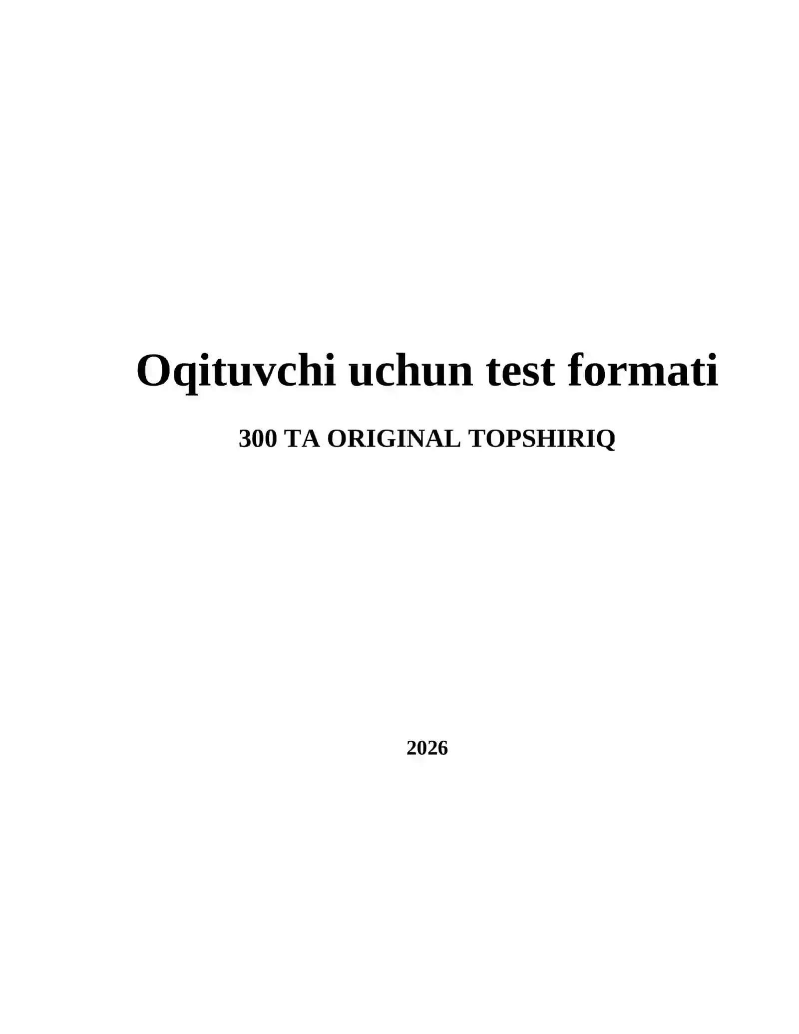 Oqituvchi uchun test formati 2