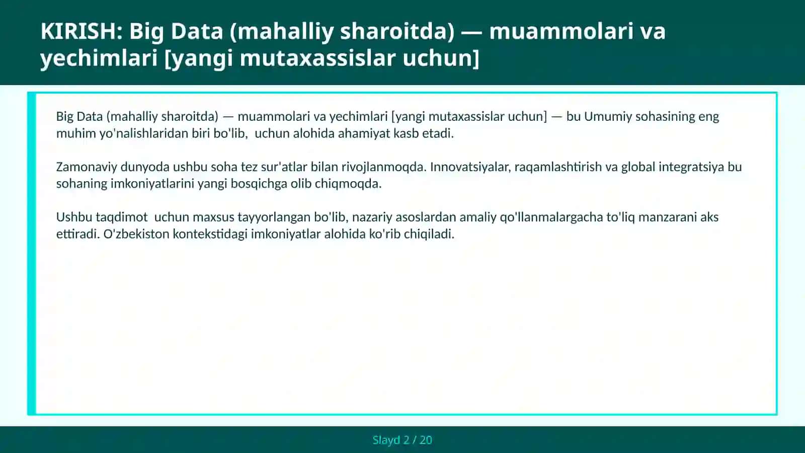 BIG DATA (MAHALLIY SHAROITDA) — MUAMMOLARI VA YECHIMLARI [YANGI MUTAXASSISLAR UCHUN] 2