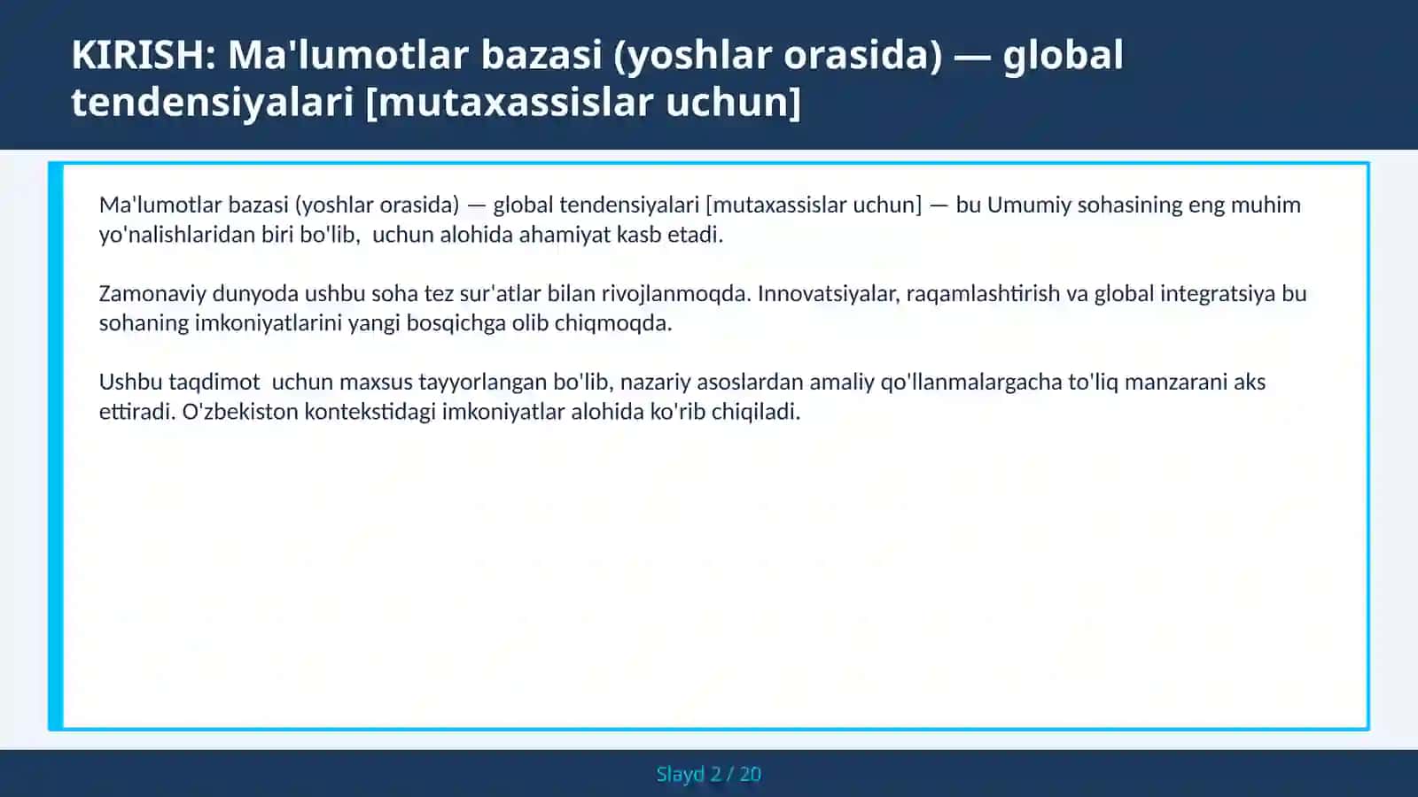 MA'LUMOTLAR BAZASI (YOSHLAR ORASIDA) — GLOBAL TENDENSIYALARI [MUTAXASSISLAR UCHUN] 2