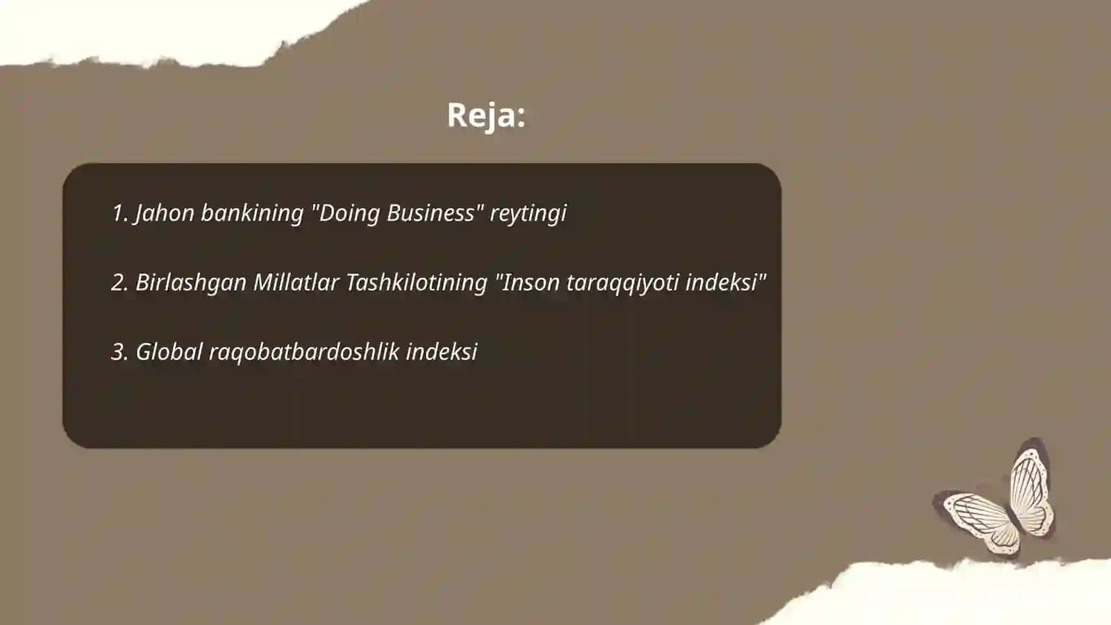 Iqtisodiy va ijtimoiy sohadagi (14ta) ustuvor xalqaro reytenglar va ularga O'zbekistonning integratsiyalashuvi 2