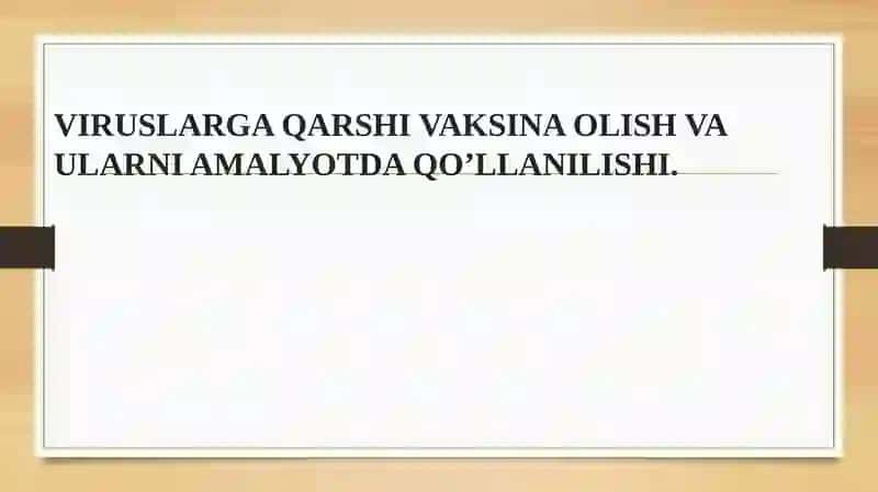 VIRUSALOGIYA FANIDAN TAYYORLAGAN MUSTAQIL TA’LIM ISHI 2