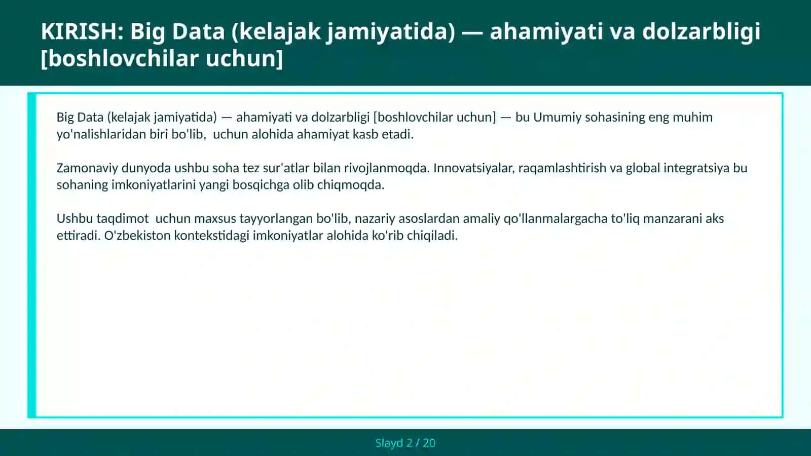 BIG DATA (KELAJAK JAMIYATIDA) — AHAMIYATI VA DOLZARBLIGI [BOSHLOVCHILAR UCHUN] 2