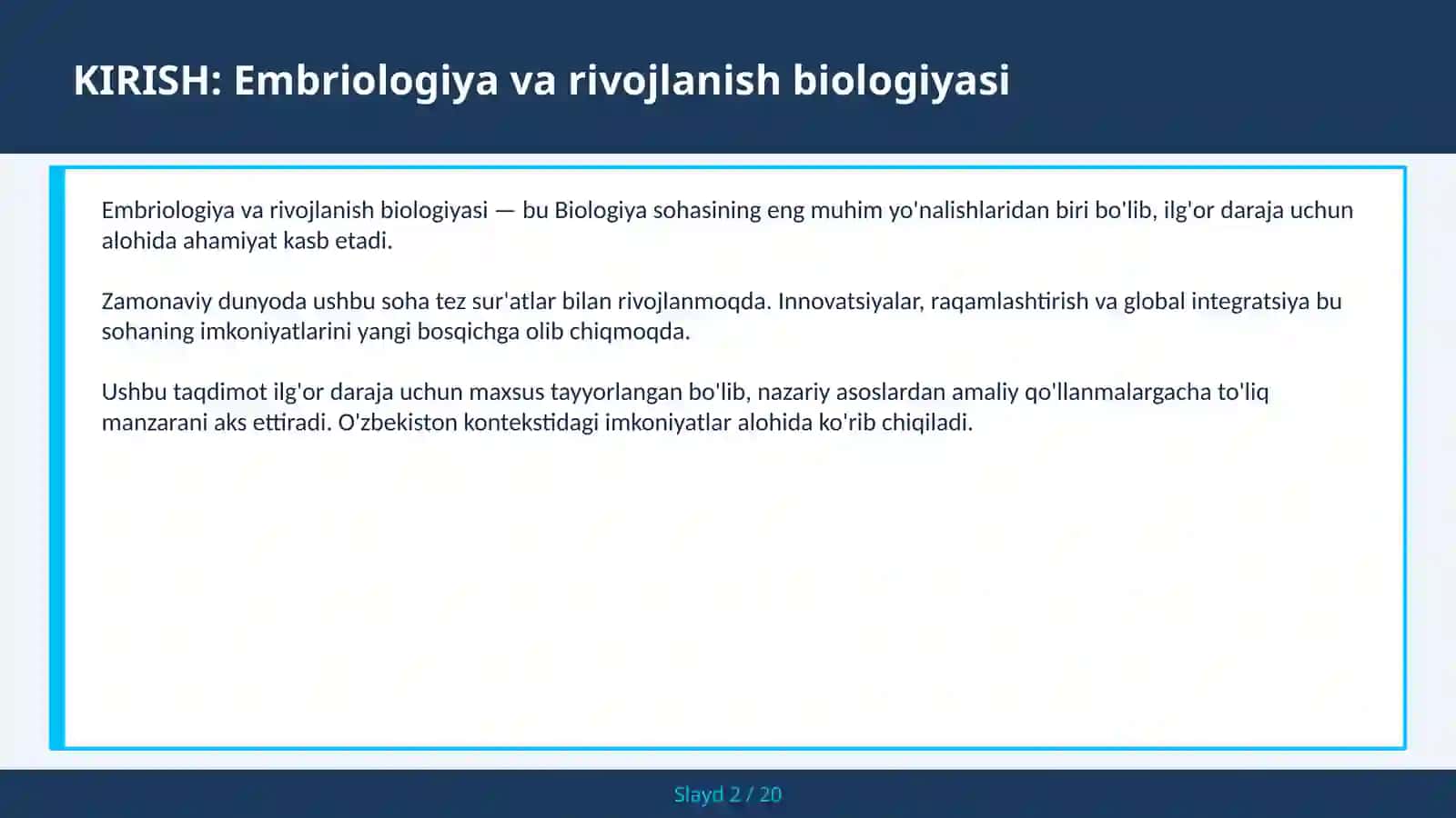 EMBRIOLOGIYA VA RIVOJLANISH BIOLOGIYASI 2
