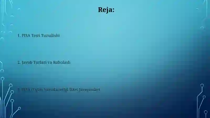 PISA boʻyicha oʻqish savodxonligi dars jarayonlari javob turlari va baholash 2