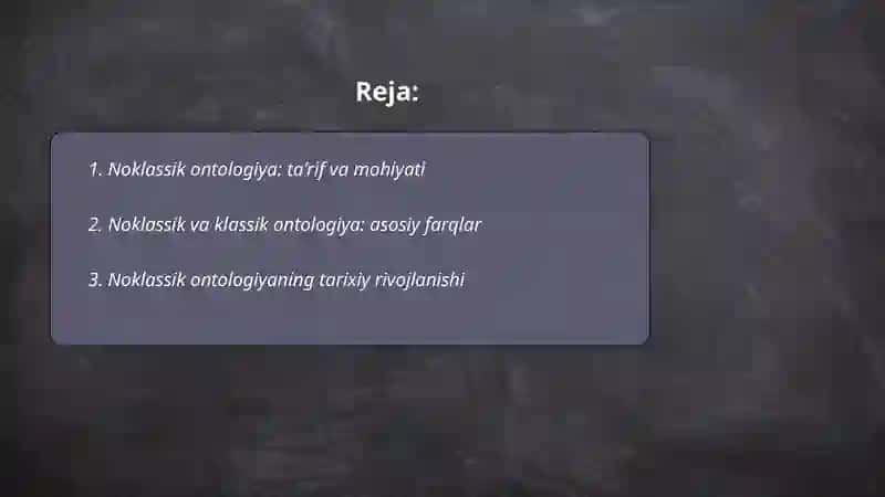 Noklassik ontologiyaning yoʻnalishlari va mohiyati 2
