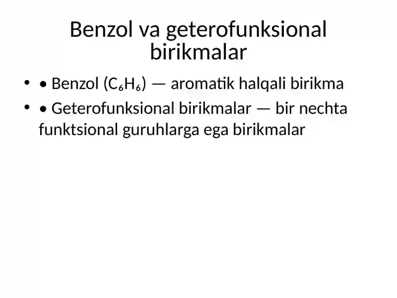 Benzolning geterofunksional birikmalari 2