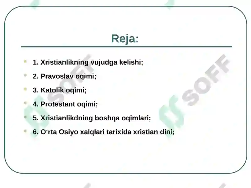 Xristian dini tarixi va asosiy gʻoyalari 2