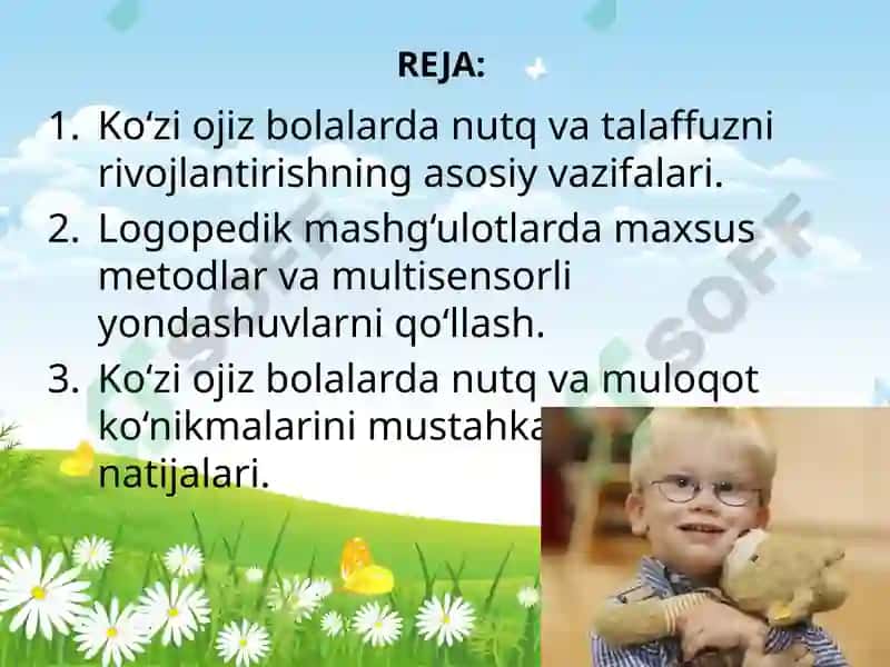 Ko‘ziojiz bolalar bilan amalga oshiriladigan logopedik ishlar 2