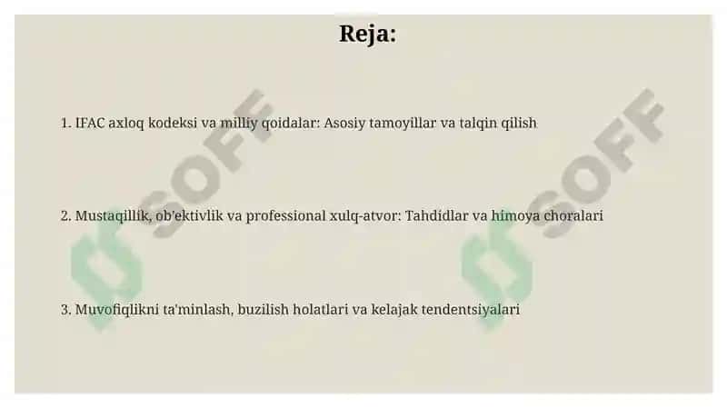 Auditorkasbetikasi: IFACEtikkodeksivamilliyetikqoidalarqiyosida 2