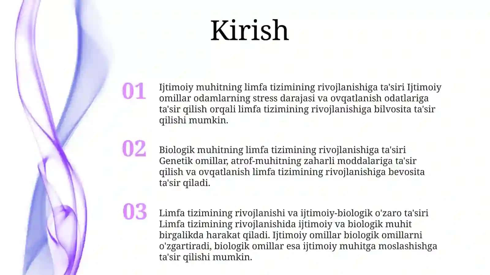 LIMFA TOMIRLARINING TARAQQIYOTIGA VA TUZILISHIGA IJTIMOIY VA BIOLOGIK MUHITLARNING TA'SIRI 2