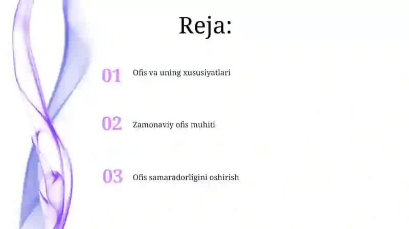 Ofis va uning xususiyatlari 2