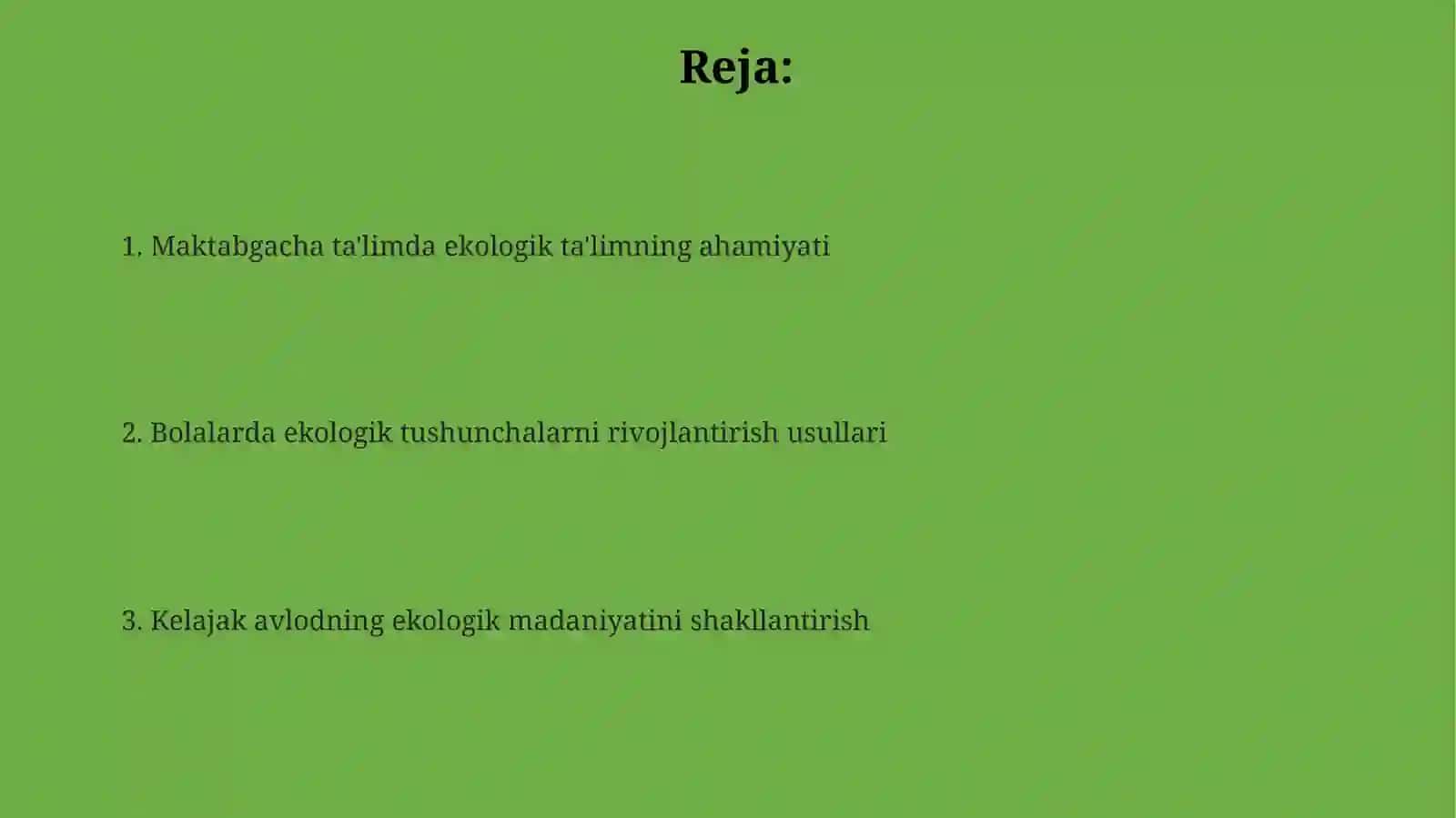 Maktabgacha taʼlimda ekalogik tarbiyaberishningahamiyati 2