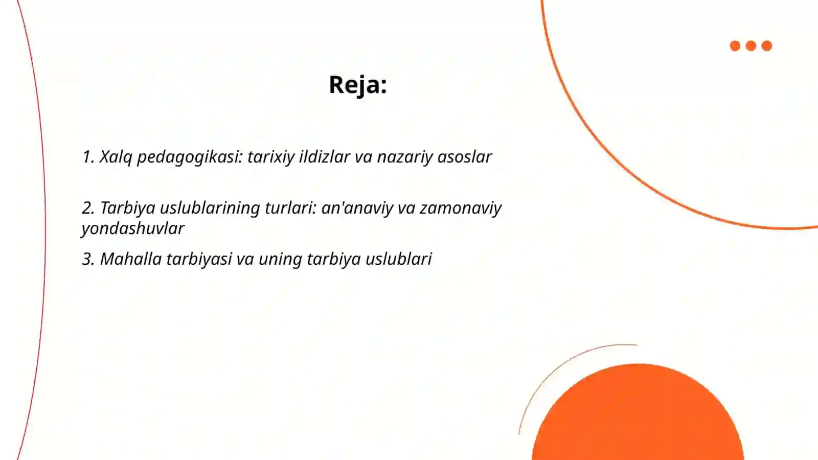 Xalq pedagogikasida tarbiya uslublari boʻyicha taqdimot tayyorlash 2