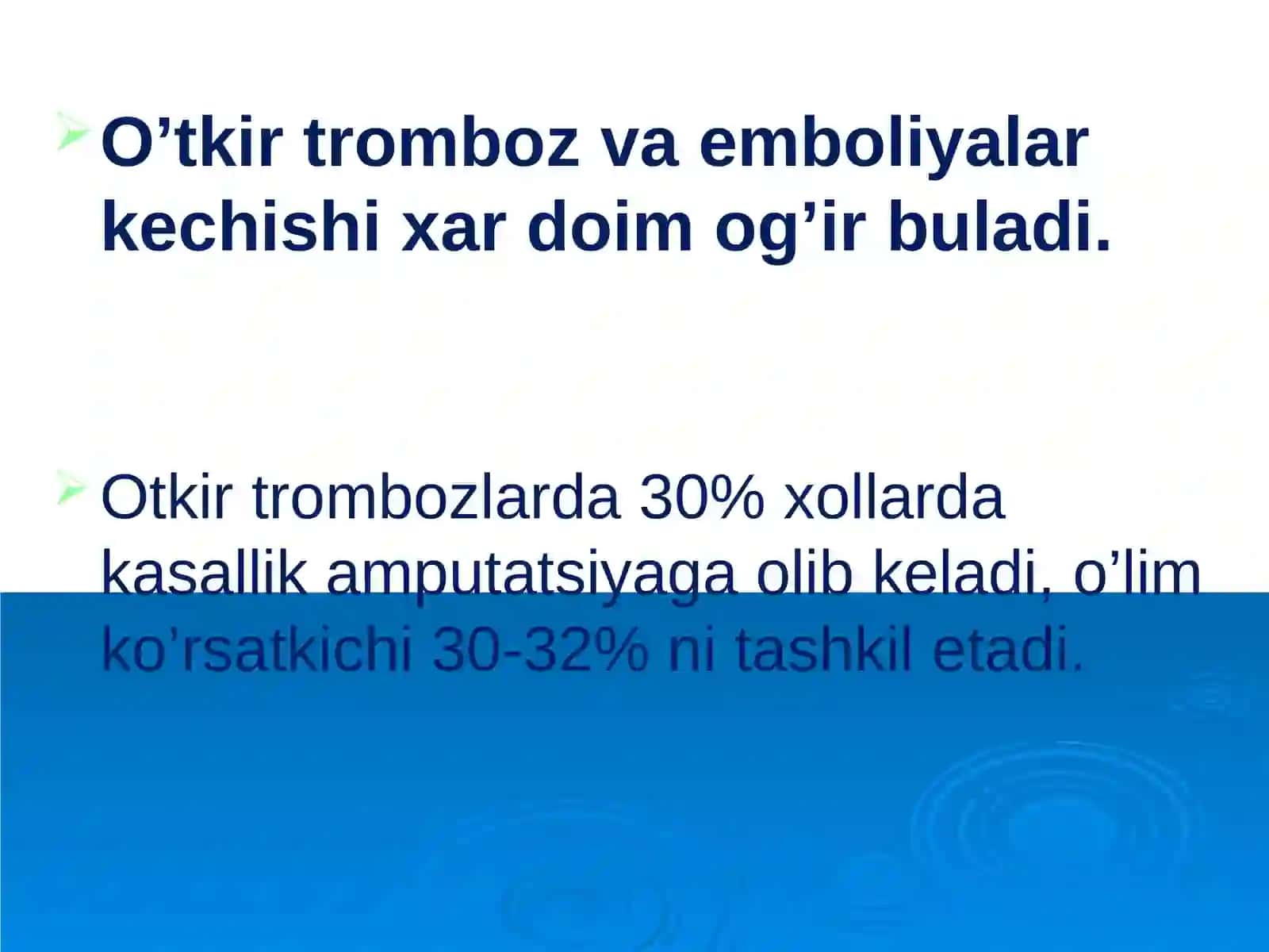 O‘tkir arterial trombozva emboliyalarIrodaPõlatboyeva 2
