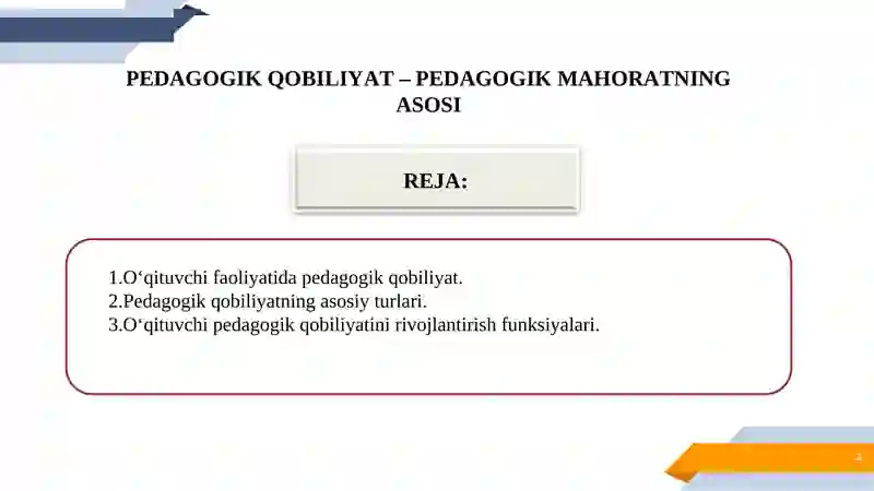 PEDAGOGIK QOBILIYAT – PEDAGOGIK MAHORATNING ASOSI 2