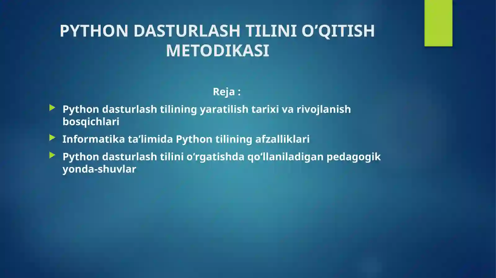 PYTHON DASTURLASH TILINI O’QITISH METODIKASI 2