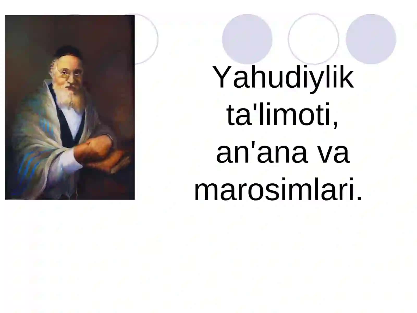 Yahudiylik ta'limoti, an'ana va marosimlari 2