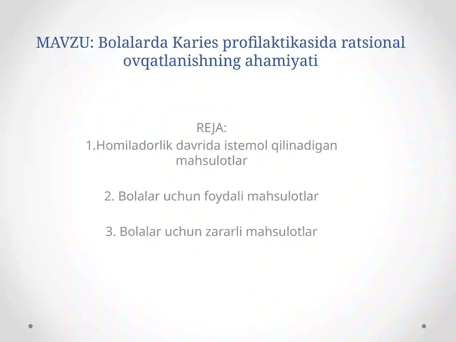 Bolalarda karies profilaktikasida toʻgʻri ovqatlanish 2