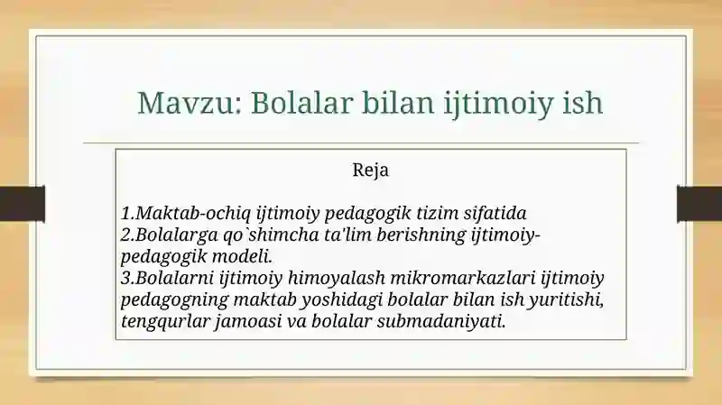 Bolalar bilan ijtimoiy ish 2