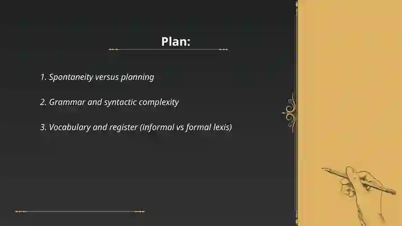 The main differences between spoken and written discourse 2