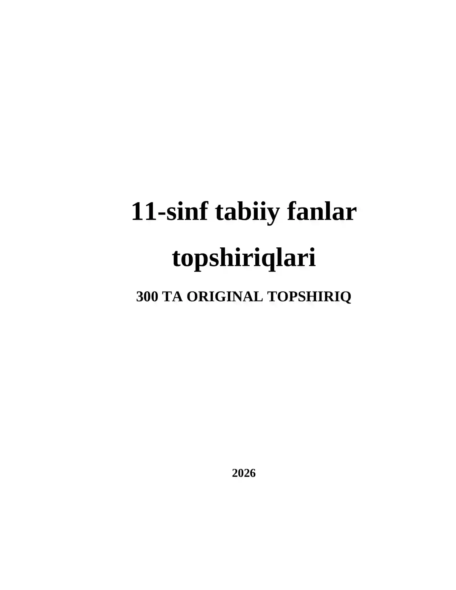 11-sinf tabiiy fanlar topshiriqlari 2