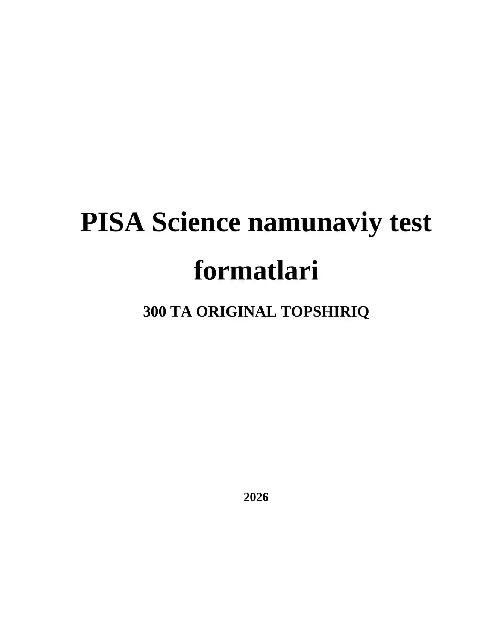 PISA Science namunaviy test formatlari 2