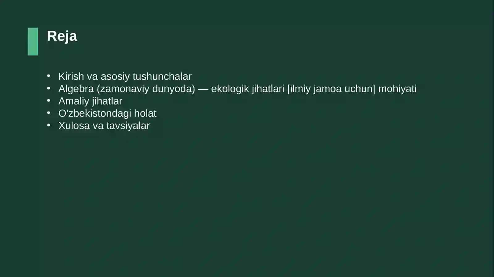 Algebra (zamonaviy dunyoda) — ekologik jihatlari [ilmiy jamoa uchun] 2