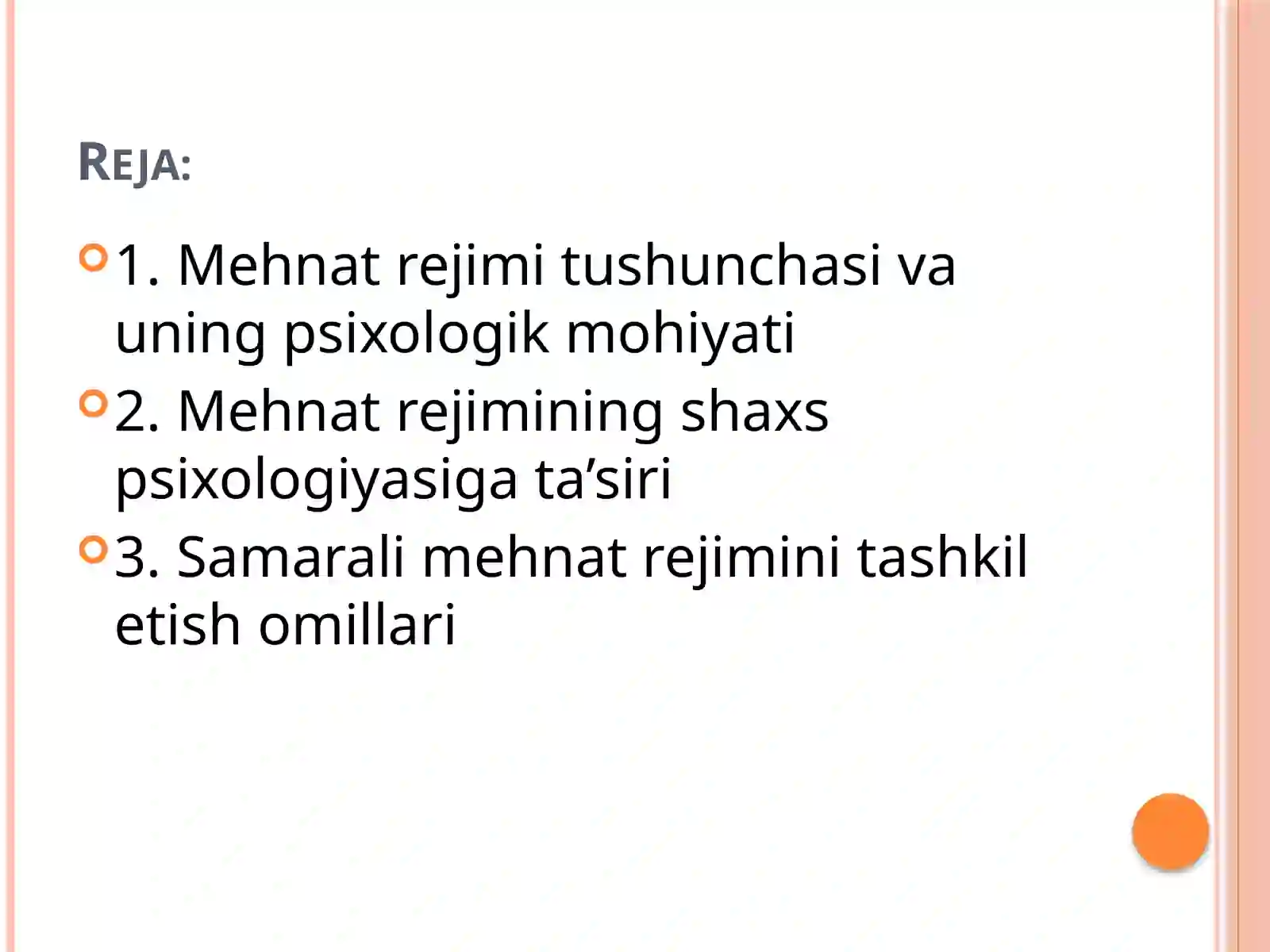 Mehnat rejimi va uning psixologik masalalari 2