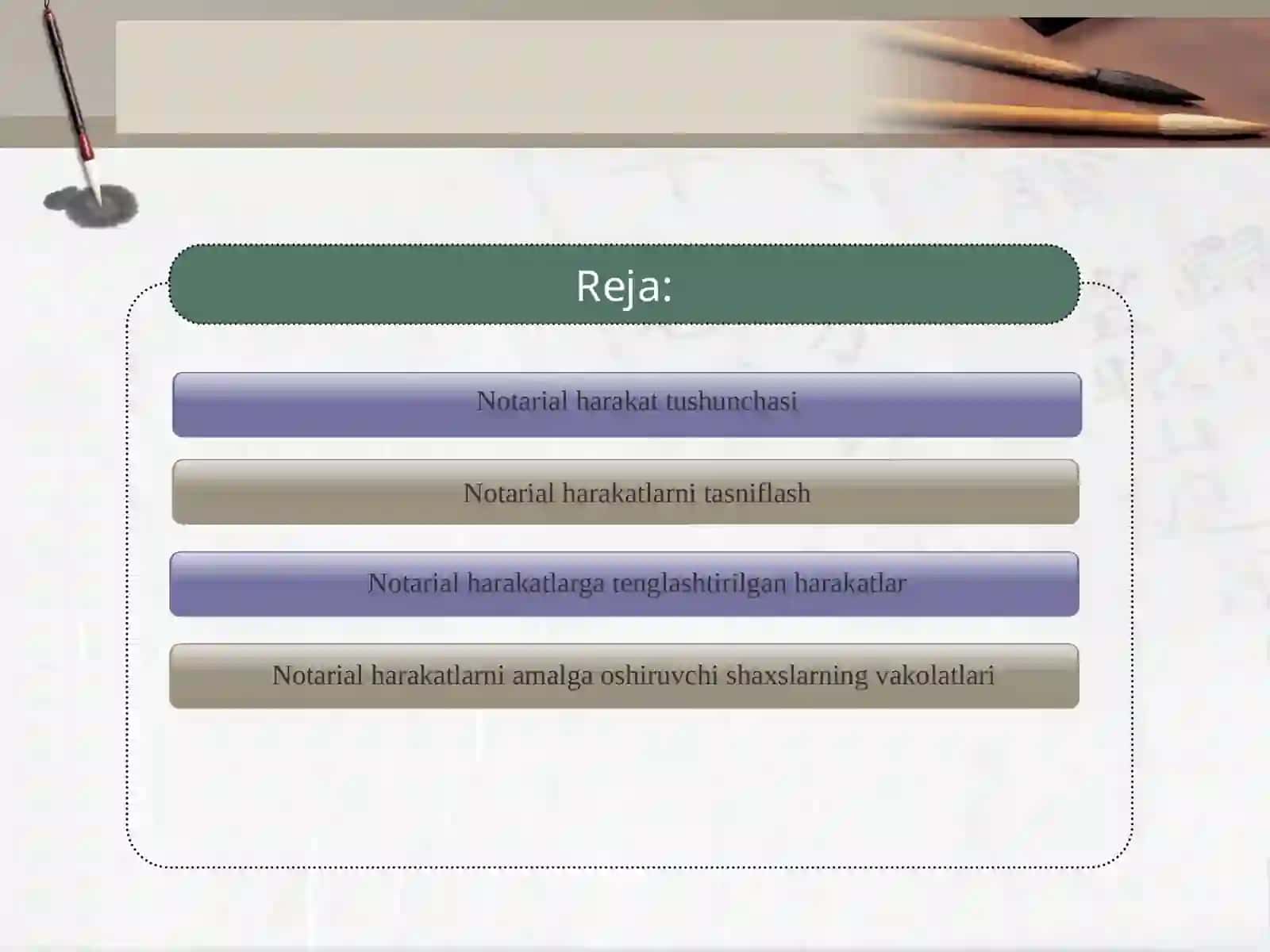 Notarial Harakatlarning Tasnifi va Notarial Harakatlarni Amalga Oshiruvchi Shaxslarning Vakolatlari 2