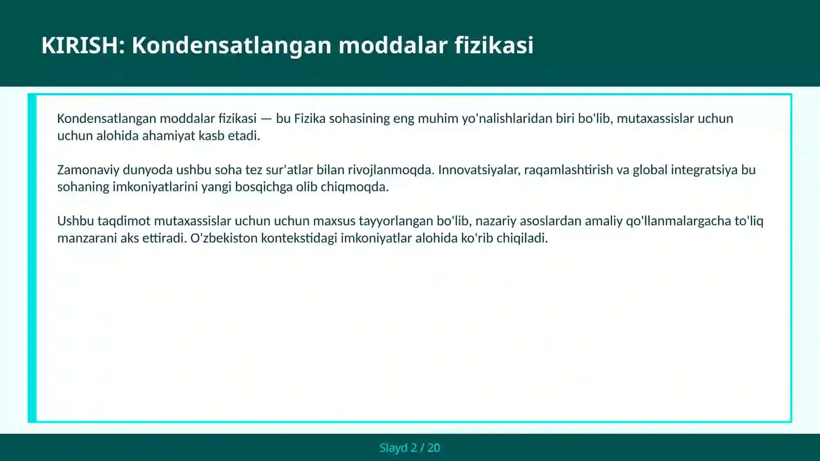 KONDENSATLANGAN MODDALAR FIZIKASI 2