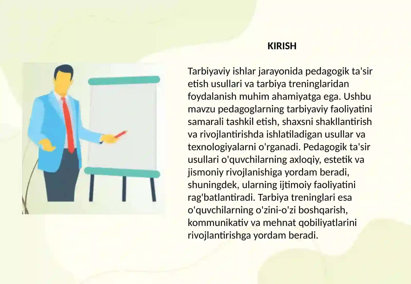 Tarbiyaviy ishlar jarayonida qo'llaniladigan pedagogik ta'sir etish usullari.Tarbiyaviy ishlar jarayonida tarbiya treninglaridan foydalanish 2